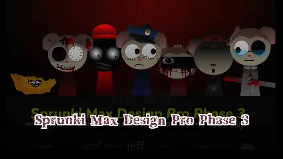 Sprunki Max Design Pro Phase 3