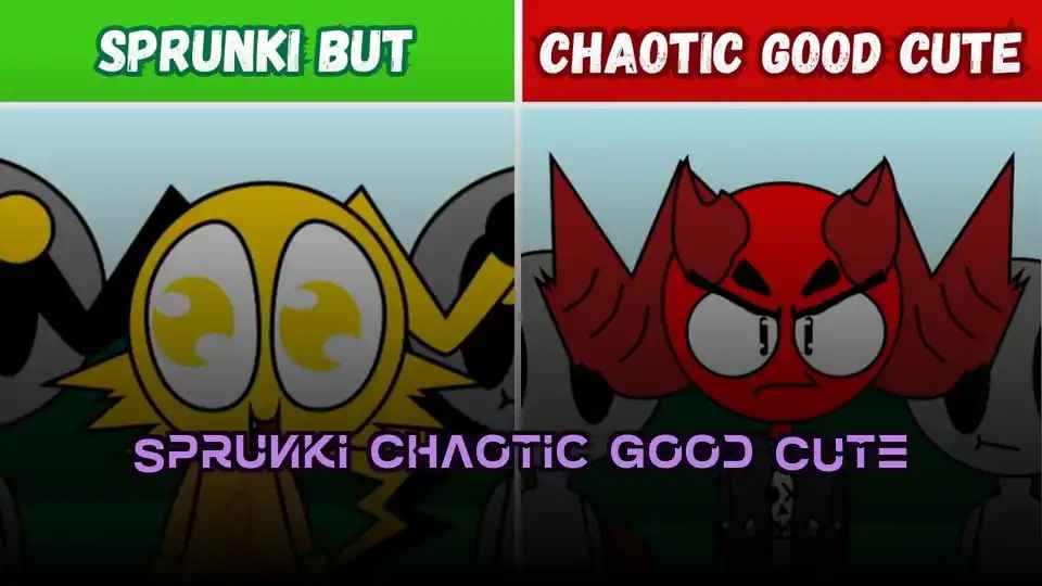 Sprunki Chaotic Good Cute