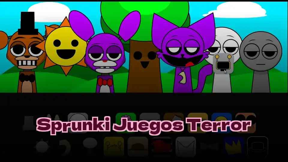 Sprunki Juegos Terror