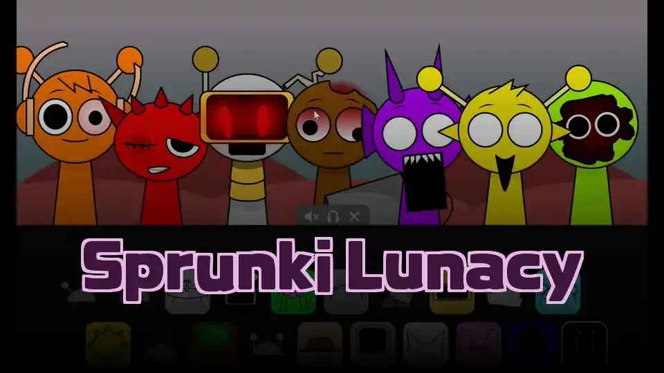 Sprunki Lunacy