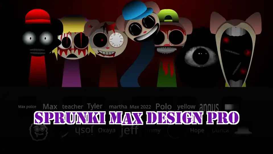 Sprunki Max Design Pro