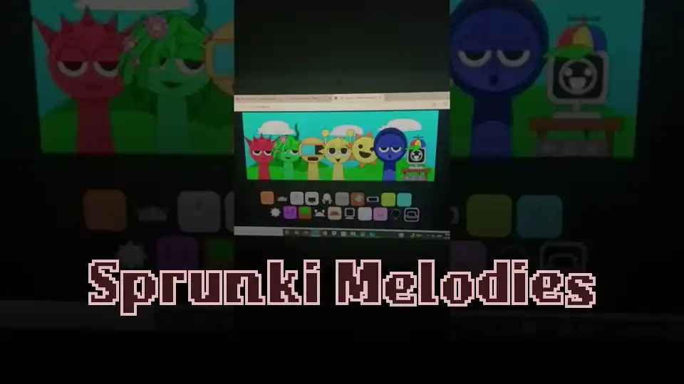 Sprunki Melodies