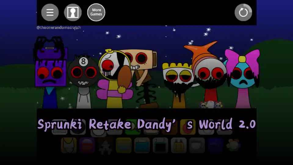 Sprunki Retake Dandy’s World 2.0