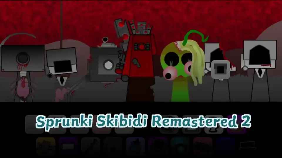 Sprunki Skibidi Remastered 2