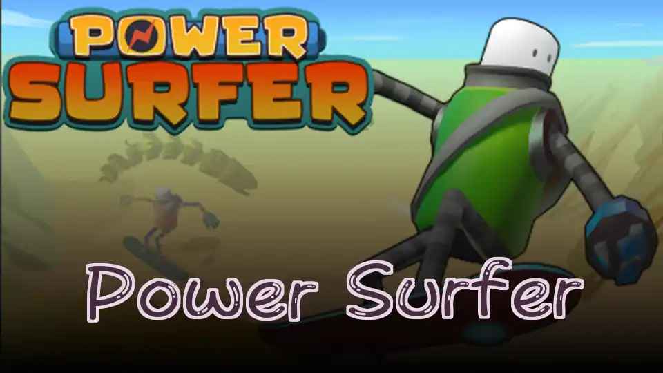 Power Surfer