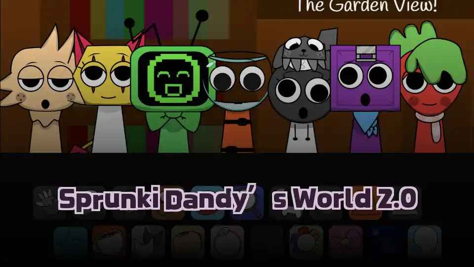 Sprunki Dandy’s World 2.0