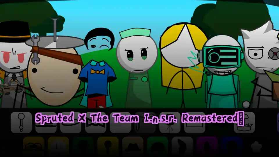 Spruted X The Team I.n.s.r. Remastered​
