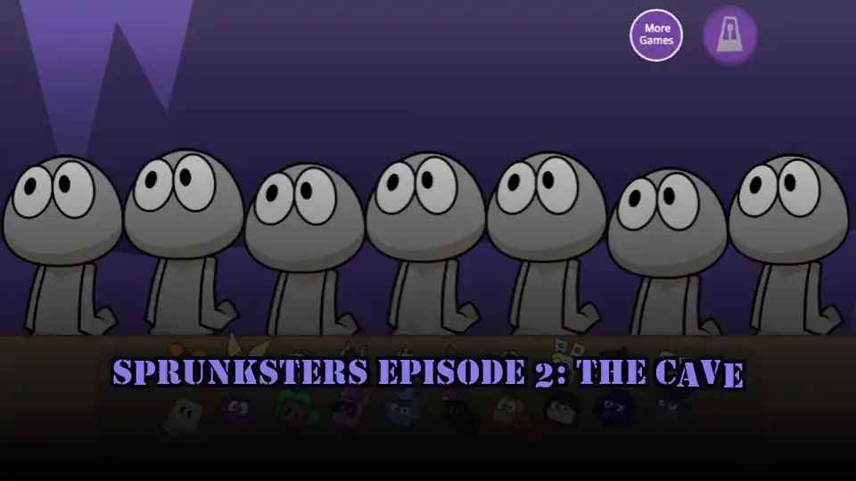 Sprunksters Episode 2: The Cave
