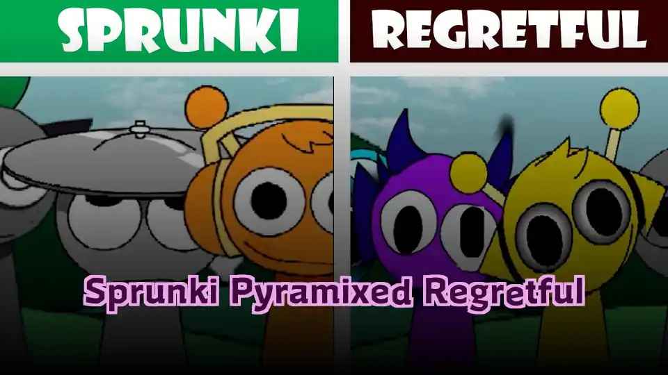 Sprunki Pyramixed Regretful