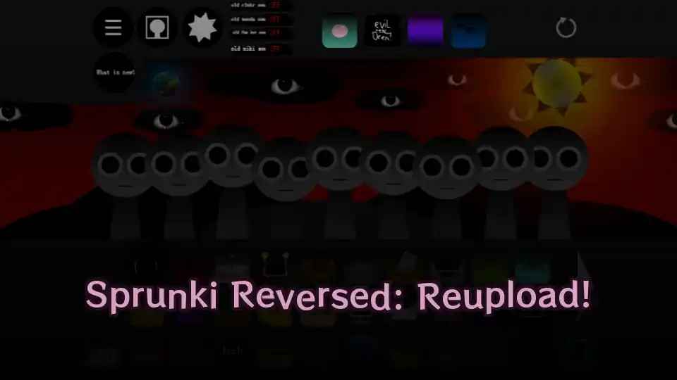 Sprunki Reversed: Reupload!