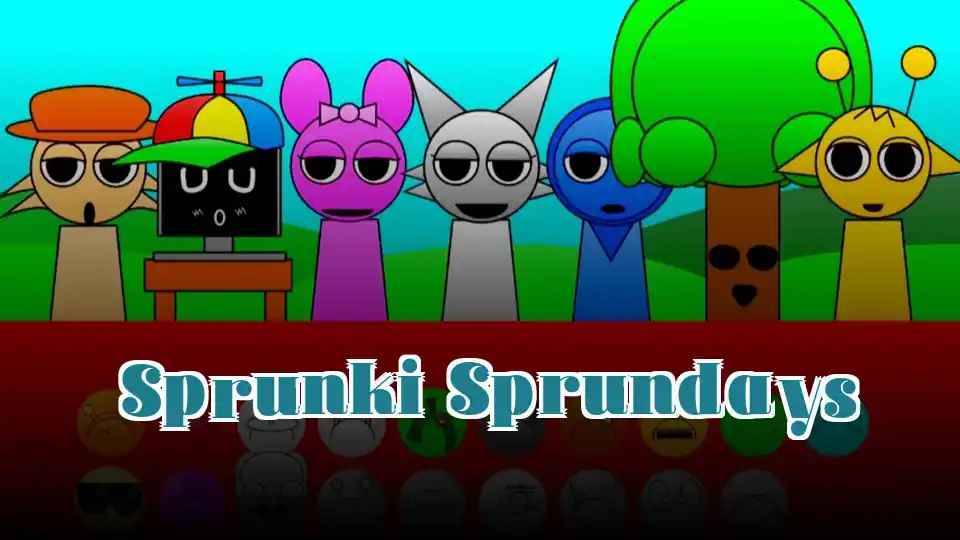 Sprunki Sprundays