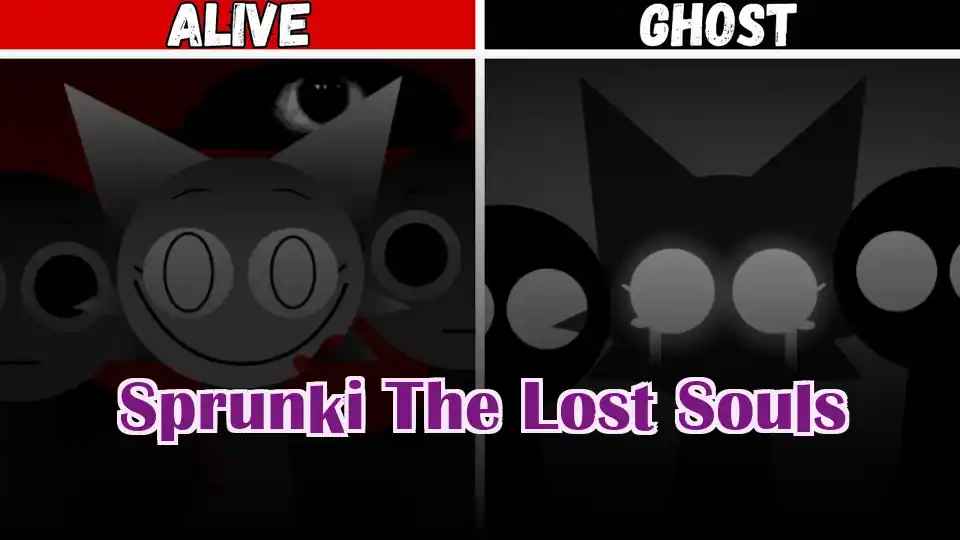 Sprunki The Lost Souls
