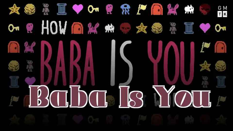 Baba Is You