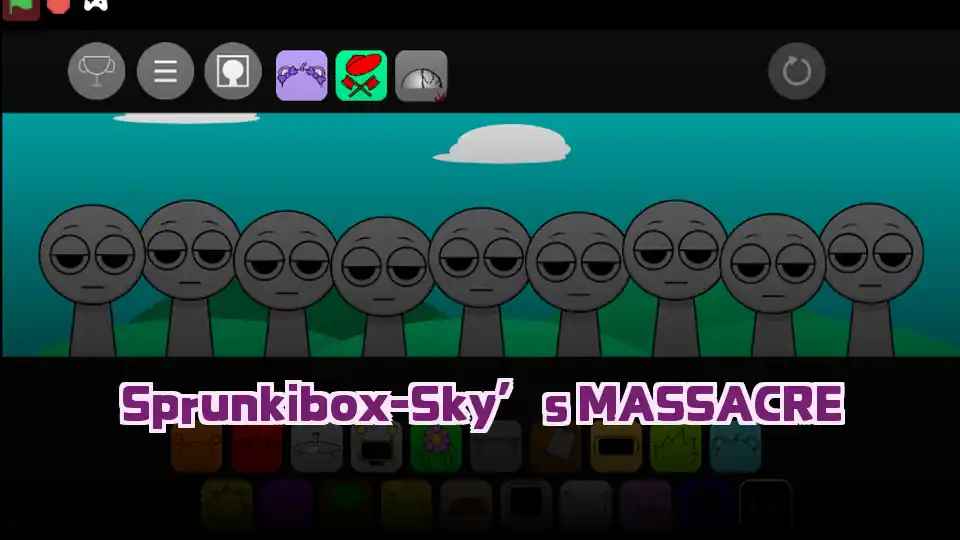 Sprunkibox-Sky’s MASSACRE