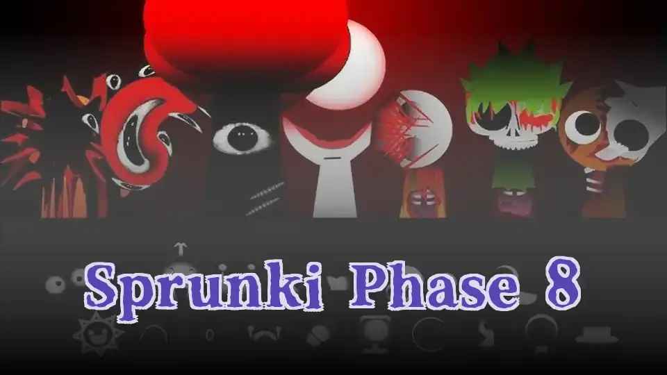 Sprunki Phase 8