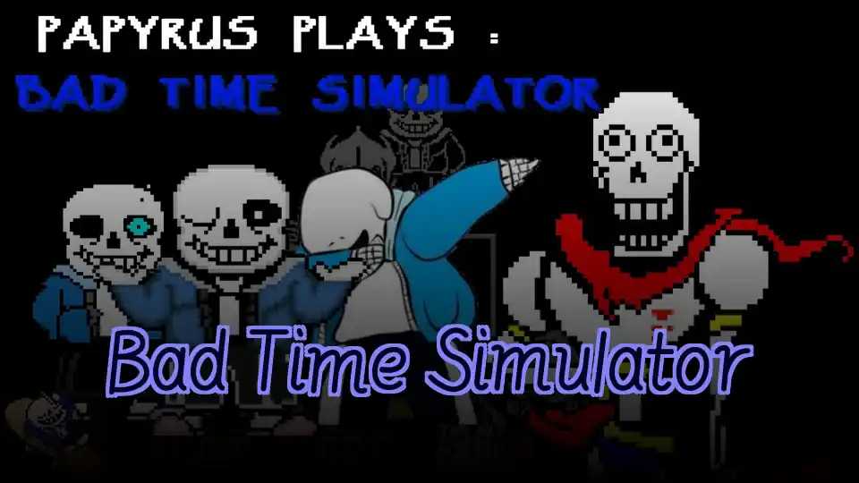 Bad Time Simulator