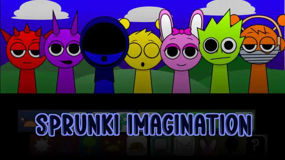 Sprunki Imagination