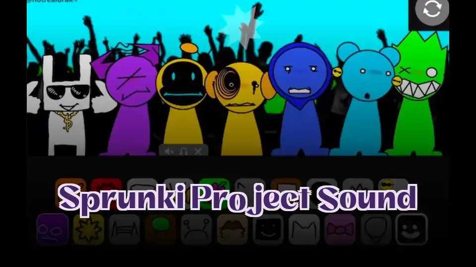 Sprunki Project Sound