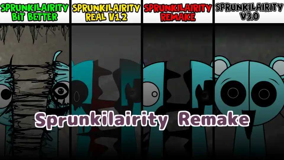 Sprunkilairity Remake