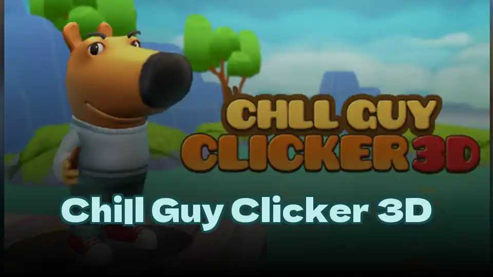 Chill Guy Clicker 3D