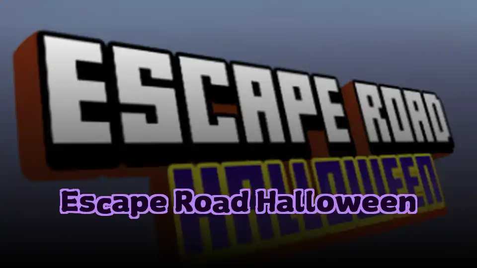 Escape Road Halloween