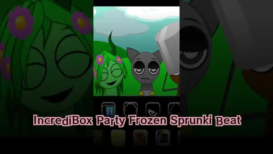 IncrediBox Party Frozen Sprunki Beat