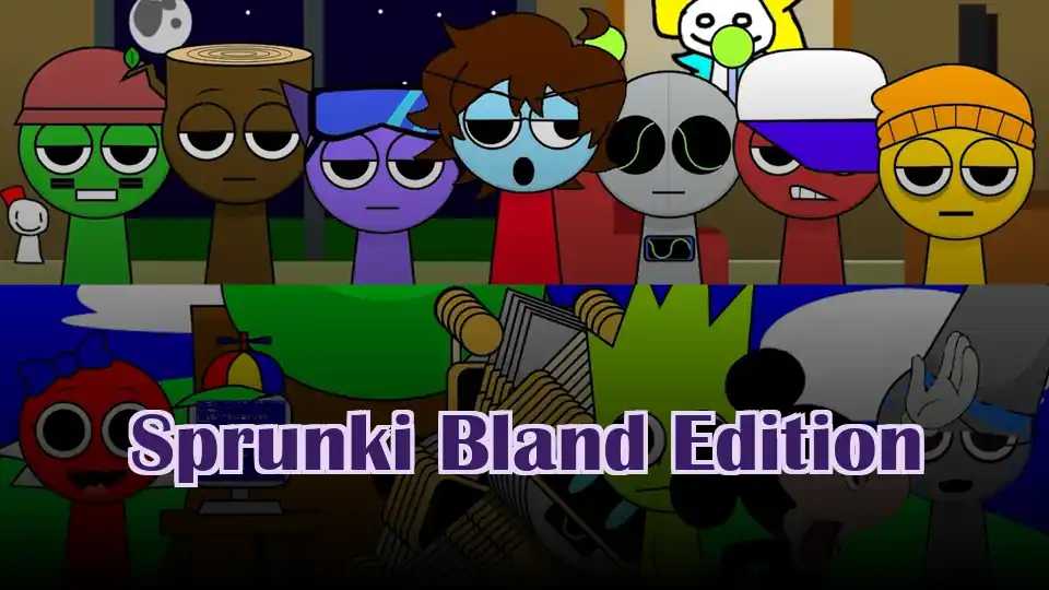 Sprunki Bland Edition