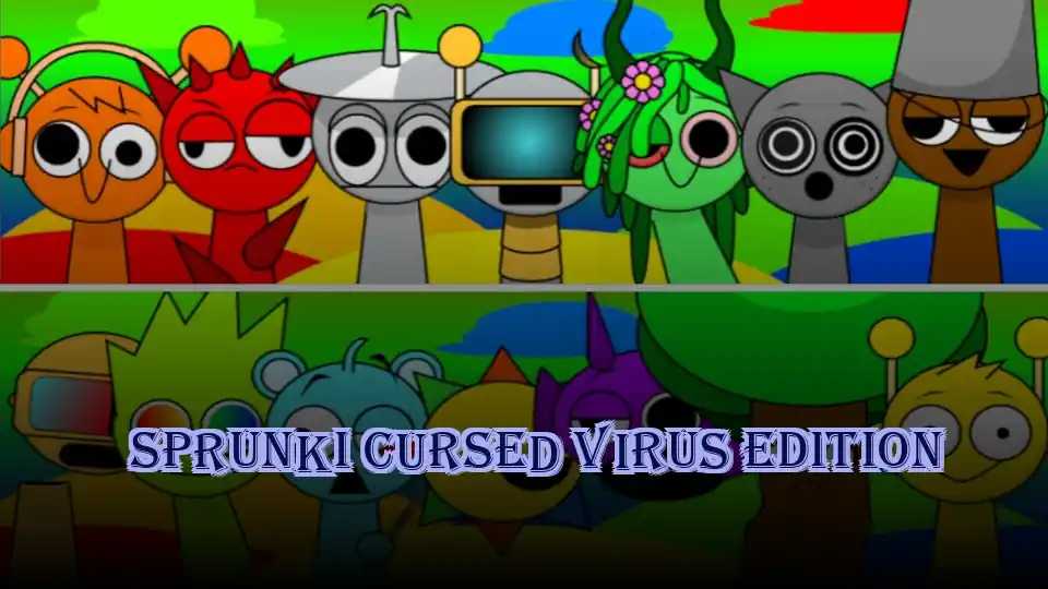 Sprunki Cursed Virus Edition