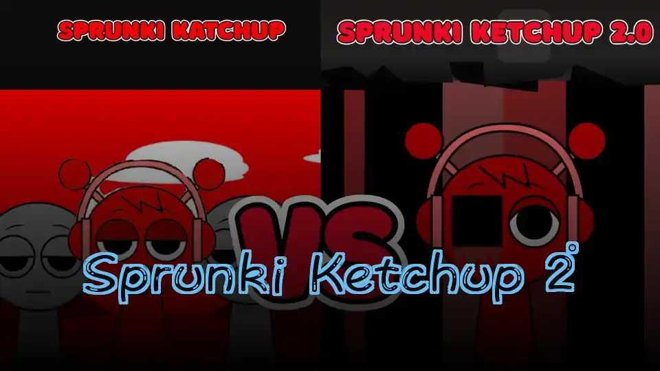 Sprunki Ketchup 2