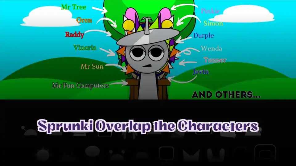 Sprunki Overlap the Characters