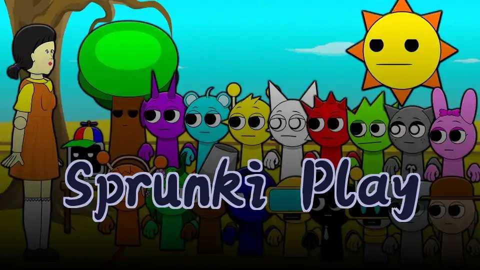 Sprunki Play