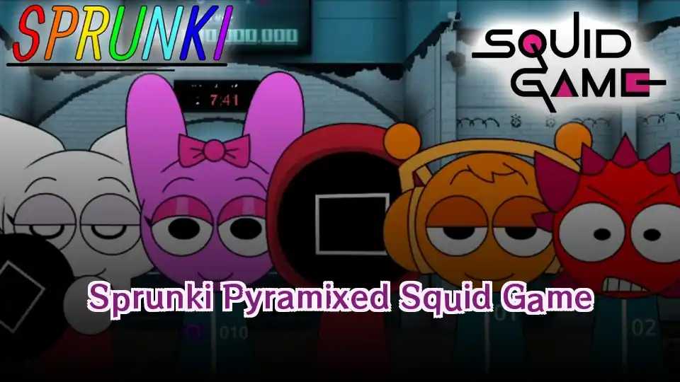 Sprunki Pyramixed Squid Game