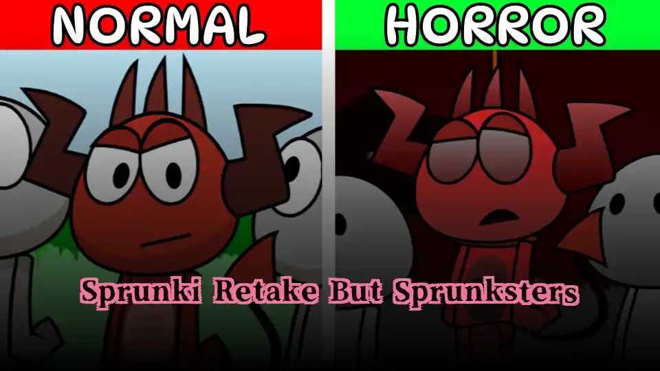 Sprunki Retake But Sprunksters