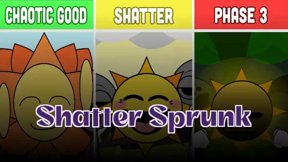 Shatter Sprunk