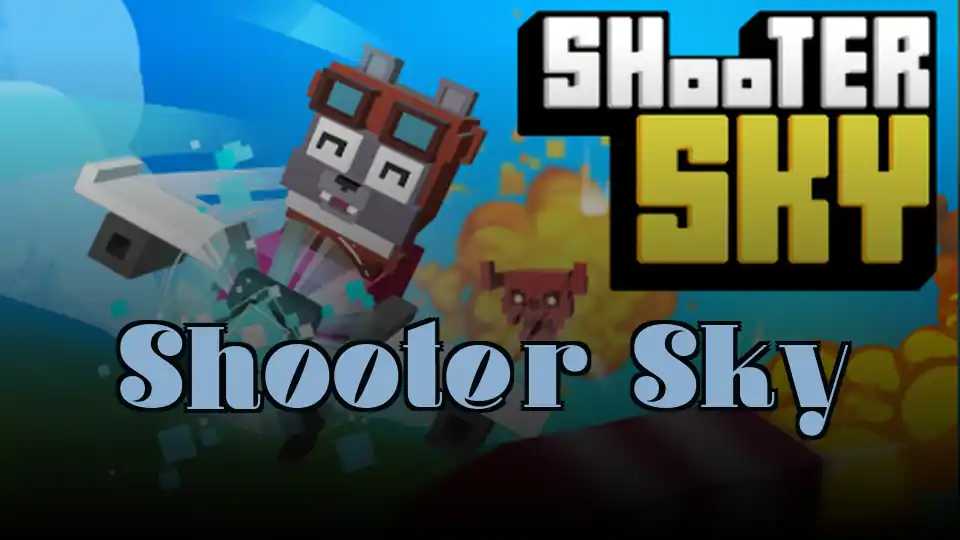 Shooter Sky