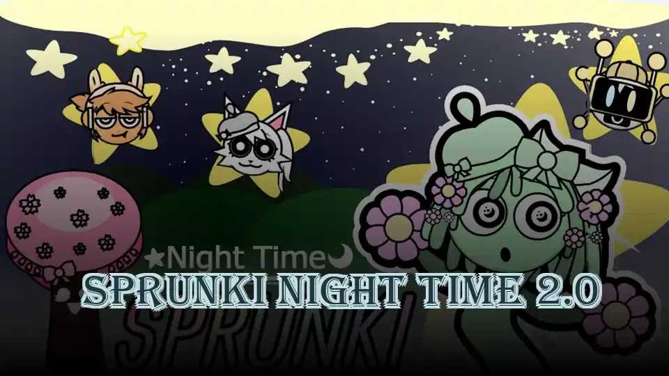 Sprunki Night Time 2.0