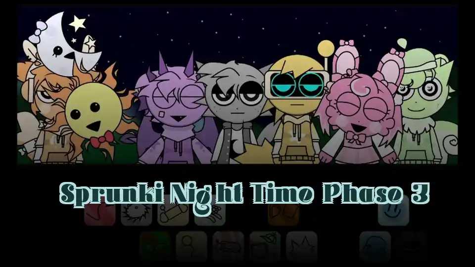 Sprunki Night Time Phase 3