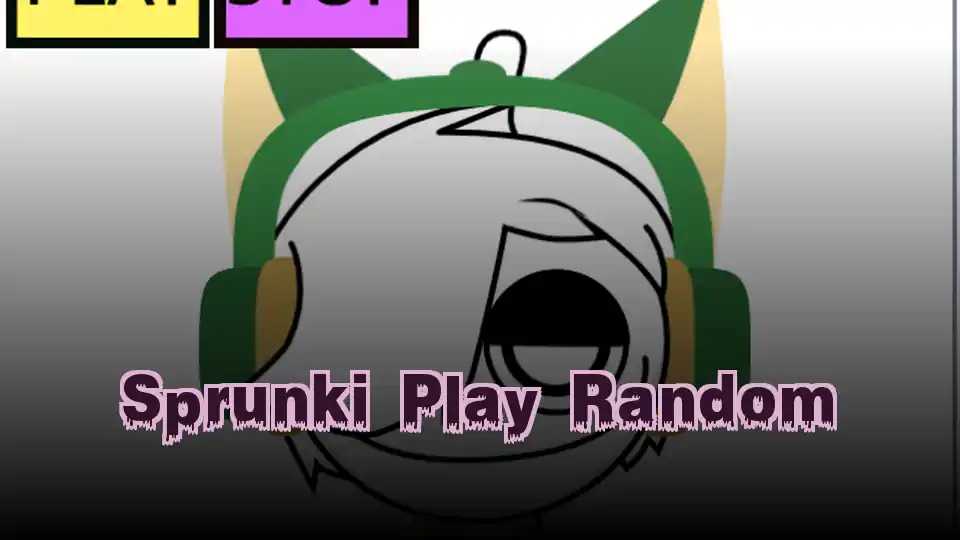 Sprunki Play Random