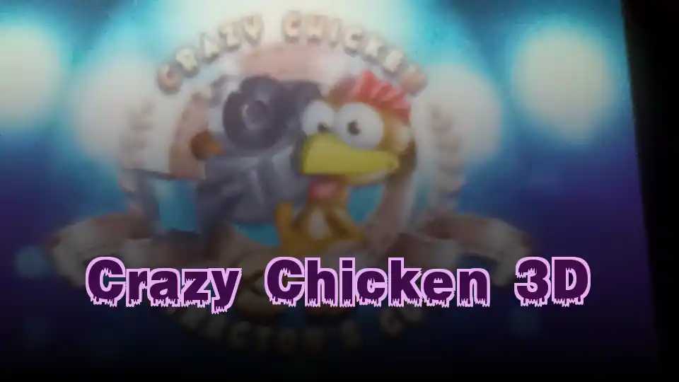 Crazy Chicken 3D