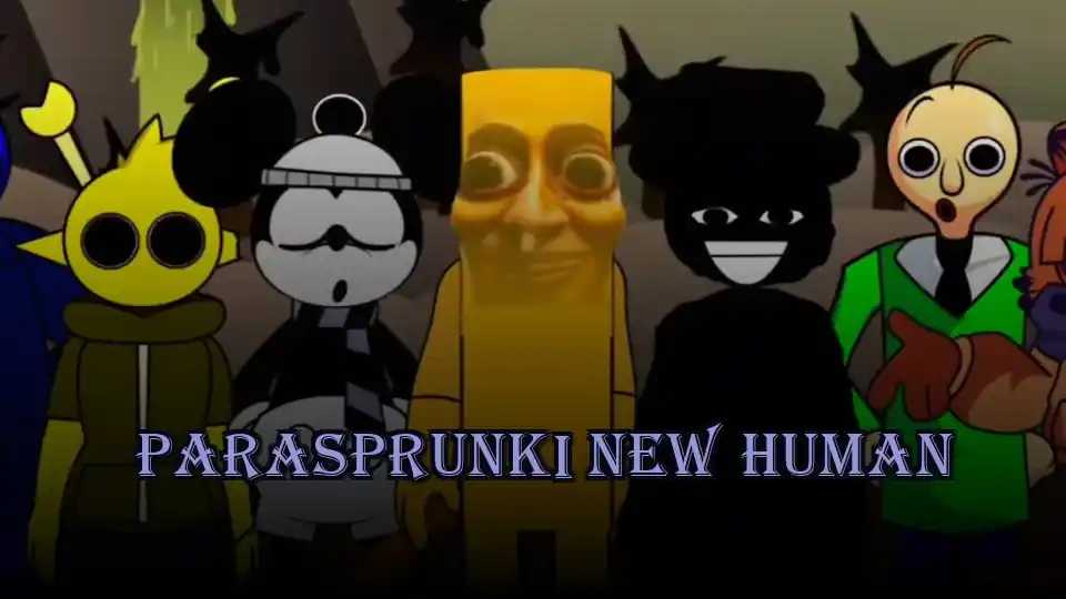 ParaSprunki New Human