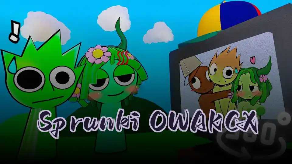 Sprunki OWAKCX