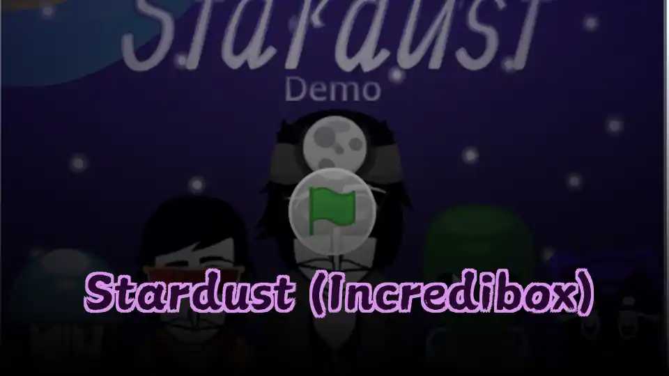 Stardust (Incredibox)