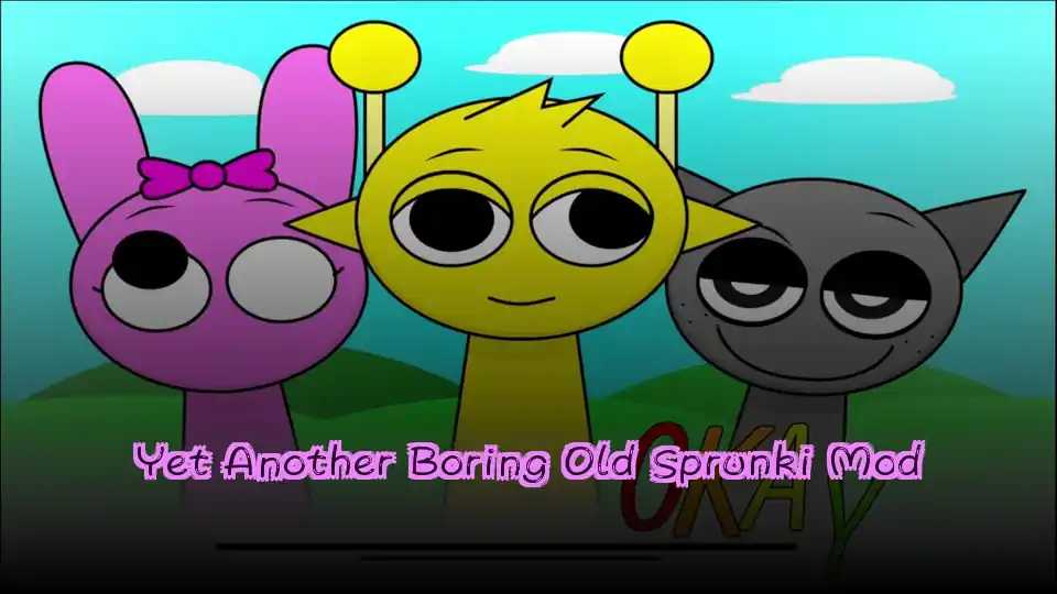 Yet Another Boring Old Sprunki Mod