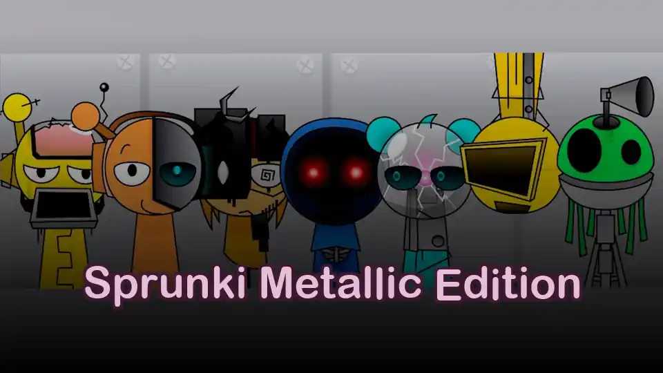Sprunki Metallic Edition
