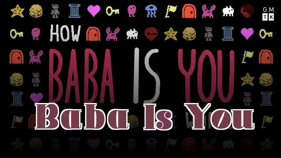 Baba Is You