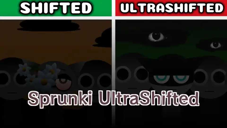 Sprunki UltraShifted