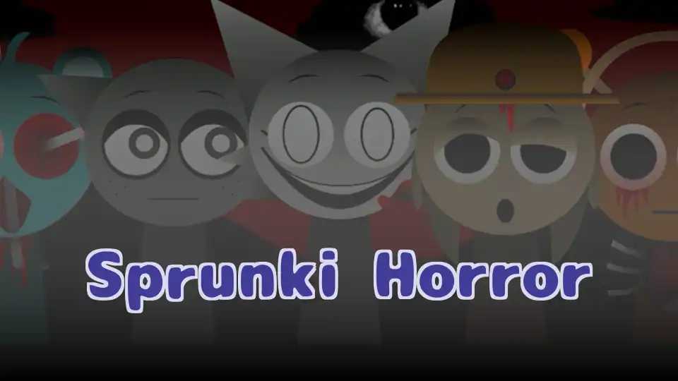 Sprunki Horror