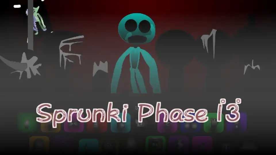 Sprunki Phase 13