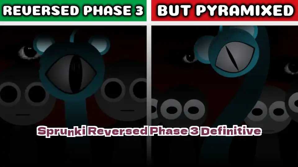 Sprunki Reversed Phase 3 Definitive