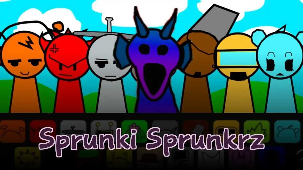 Sprunki Sprunkrz